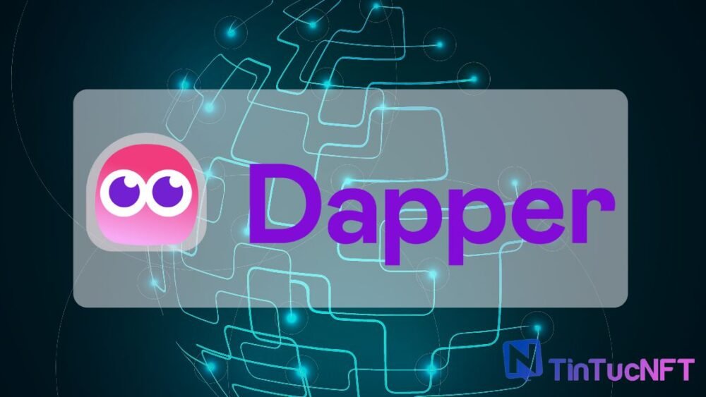 Dapper Labs trở thành công ty NFT đầu tiên đăng ký liên bang với Chính phủ Hoa Kỳ