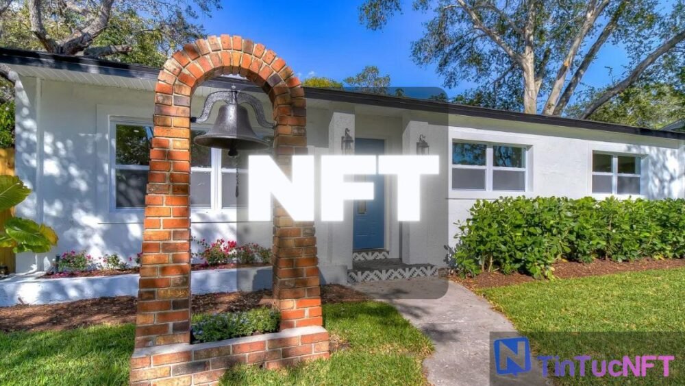 Một ngôi nhà ở Florida sẽ trở thành ngôi nhà đầu tiên ở Hoa Kỳ được bán dưới dạng NFT