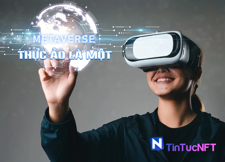 Chủ tịch FPT nhìn nhận về metaverse "thực-ảo là một"