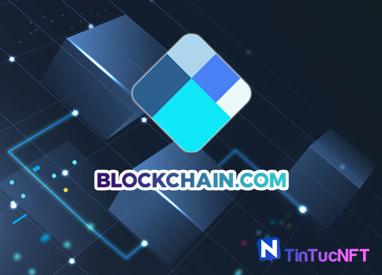 Công ty tiền điện tử Blockchain.com lên kế hoạch IPO vào năm 2022