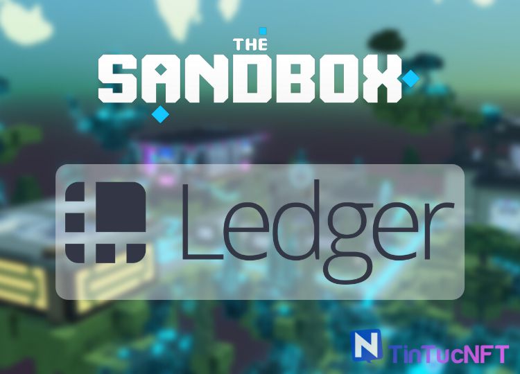 Ledger hợp tác với The Sandbox, thúc đẩy giáo dục tiền điện tử trong Metaverse