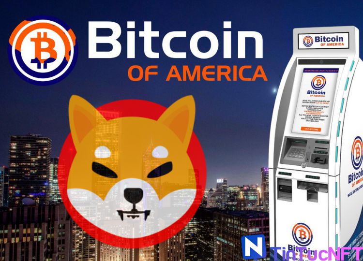 Shiba Inu hiện có sẵn tại các máy ATM Bitcoin của Bitcoin of America