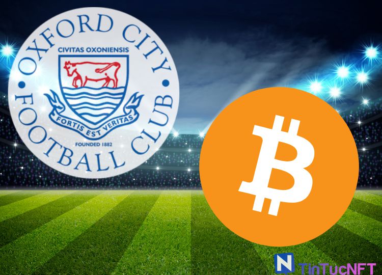 Oxford City chấp nhận thanh toán bằng Bitcoin cho mùa giải sắp tới