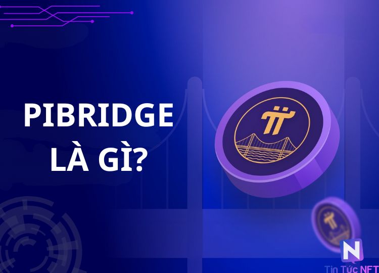 Pibridge là gì? Tìm hiểu về sàn P2P Pi hàng đầu Việt Nam